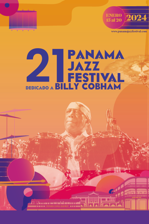 La vigésima primera edición del Panama Jazz Festival se realizará del 15 al 20 de enero 2024 en homenaje al baterista panameño Billy Cobham