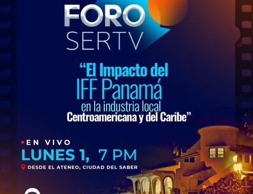 Sertv transmitirá en vivo Foro dedicado al IFF Panamá