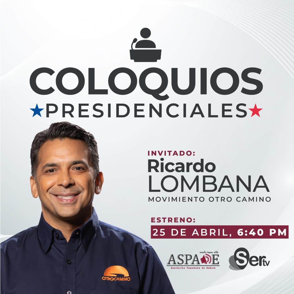 Coloquio presidencial con Ricardo Lombana